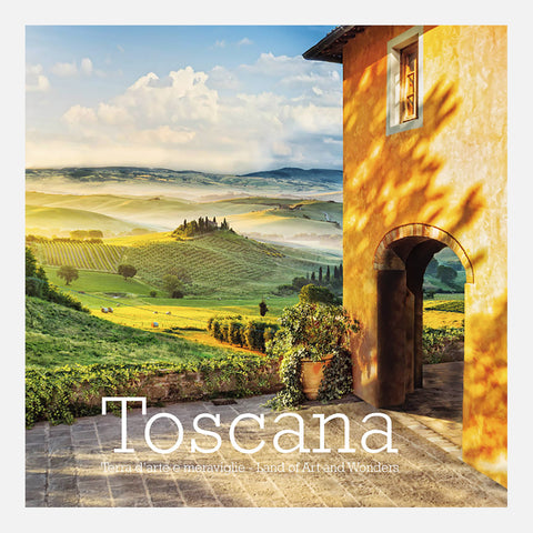 Toscana Terra d'Arte e Meraviglie / Land of Art and Wonders